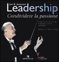Leadership - Condividere la passione