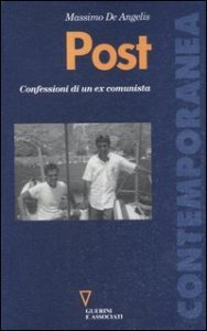 Post - Confessioni di un ex comunista
