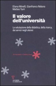 Il valore dell'universit&agrave; - La valutazione della didattica, della ricerca, dei servizi negli atenei