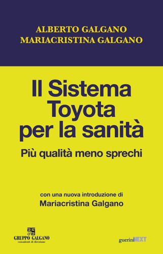 Il sistema Toyota per la sanit&agrave;. Pi&ugrave; qualit&agrave; meno sprechi