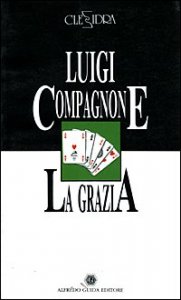 Grazia-una Storia Garibaldina (la)