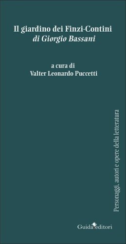&laquo;Il giardino dei Finzi-Contini&raquo; di Giorgio Bassani