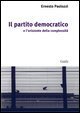 Il Partito Democratico e l'orizzonte della complessit&agrave;