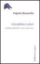 Vita politica valori - Sensibilità individuali e sentire comunitario