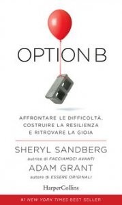 Option B. Affrontare le difficolt&agrave;, costruire la resilienza e ritrovare la gioia