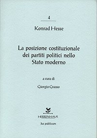 La posizione costituzionale dei partiti politici nello Stato moderno