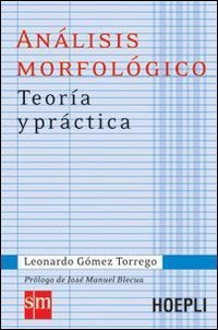 An&aacute;lisis morfol&oacute;gico - Teor&iacute;a y pr&aacute;ctica