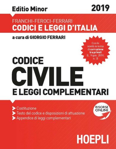 Codice civile e leggi complementari 2019. Ediz. minor