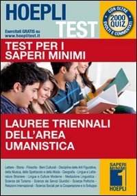 Hoepli test - Test per i saperi minimi. Lauree triennali dell'area umanistica. Vol. 1