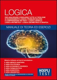 Hoepli Test. Logica. Manuale di teoria ed esercizi
