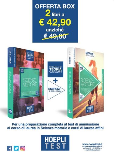 Hoepli Test. Scienze motorie. Box Teoria + Esercizi per i corsi di laurea in Scienze delle attivit&agrave; motorie e sportive tra cui: Scienze motorie, sport e salute - Scienze motorie e sportive - Scienze motorie e dello sport