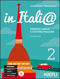 In Itali@. Livello A2. Corso di lingua e cultura italiana