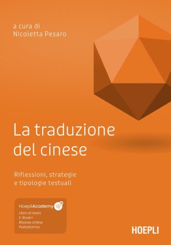La traduzione del cinese. Riflessioni, strategie e tipologie testuali