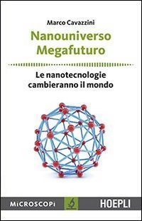Nanouniverso. Megafuturo