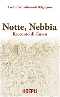 Notte, nebbia - Racconto di Gusen