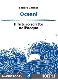 Oceani. Il futuro scritto nell'acqua