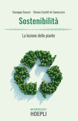 Sostenibilit&agrave;. La lezione delle piante