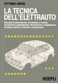 Tecnica Dell`elettrauto (la)