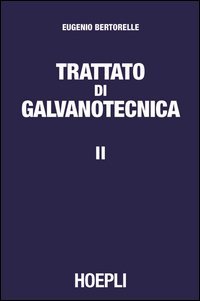 Trattato di galvanotecnica