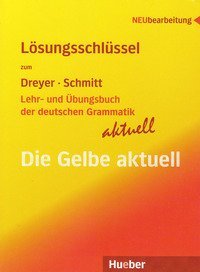 Losungsschlussel - Lehr Und Ubungsbuch Der Deutschen Gram.