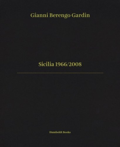 Sicilia 1966/2008. Ediz. italiana e inglese