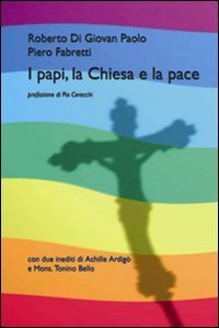 I papi, la chiesa e la pace