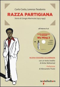 Razza partigiana. Storia di Giorgio Marincola (1923-1945)