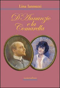 D'Annunzio e la comarella