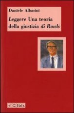 Leggere Una teoria della giustizia di Rawls