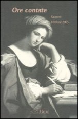 Ore contate - Edizione 2005 - Racconti