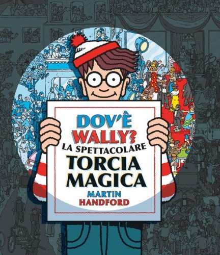 Dov'&egrave; Wally? La spettacolare torcia magica