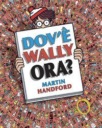 Dov'&egrave; Wally ora?