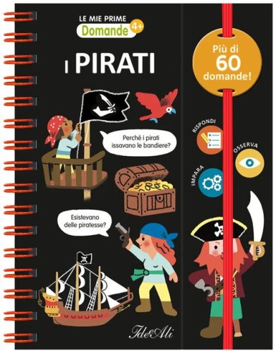I pirati. Le mie prime domande
