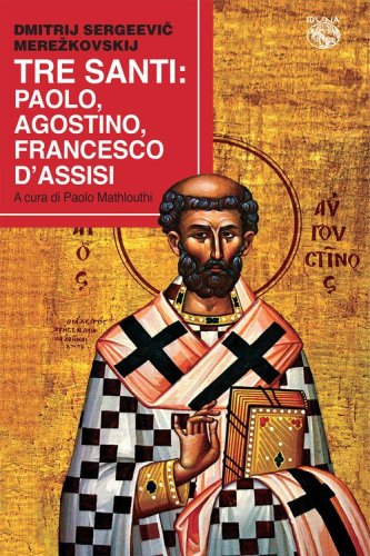 Tre santi: Paolo, Agostino, Francesco d'Assisi