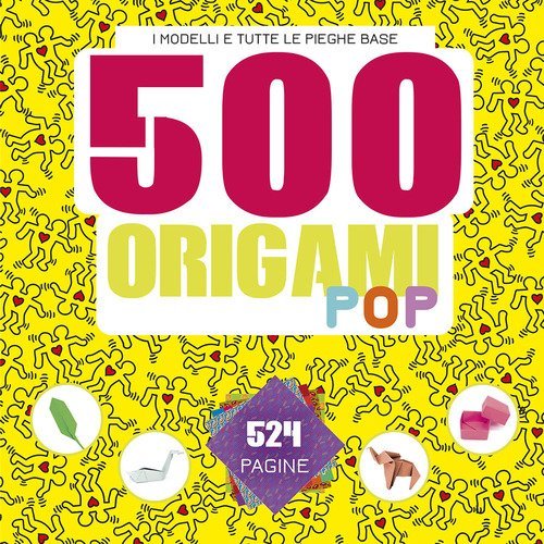 500 origami pop. I modelli e tutte le pieghe base