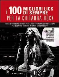 I cento migliori lick per la chitarra rock