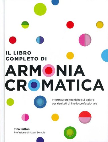 Il libro completo di armonia cromatica