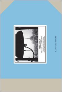 Milano i so ges e la soa gent