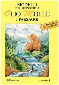 Modelli per dipingere ad olio molle i paesaggi