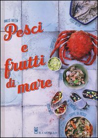 Pesci e frutti di mare