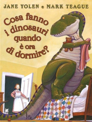 Cosa fanno i dinosauri quando &egrave; ora di dormire?