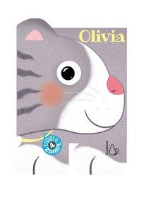 Olivia. Libri a 4 zampe