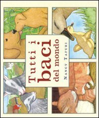 Tutti i baci del mondo