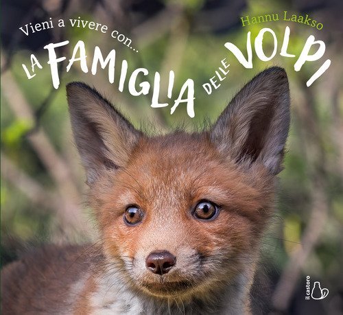 Vieni a vivere con... La famiglia delle volpi