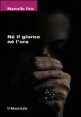N&egrave; il giorno n&eacute; l'ora