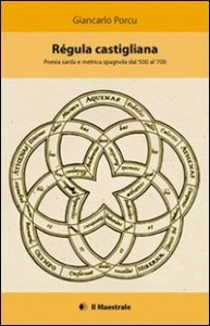 Régula castigliana - Poesia sarda e metrica spagnola dal '500 al '700