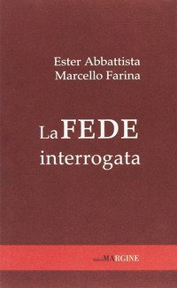 La fede interrogata