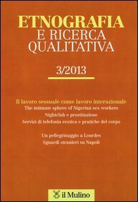 Etnografia e ricerca qualitativa (2013). Vol. 3