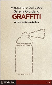 Graffiti. Arte e ordine pubblico