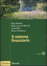 Il sistema finanziario - Funzioni, istituzioni, strumenti e servizi
